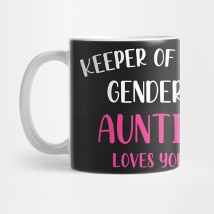 Keeper of the Gender Auntie Loves You - Cute Gender Reveal Party Idea Mug